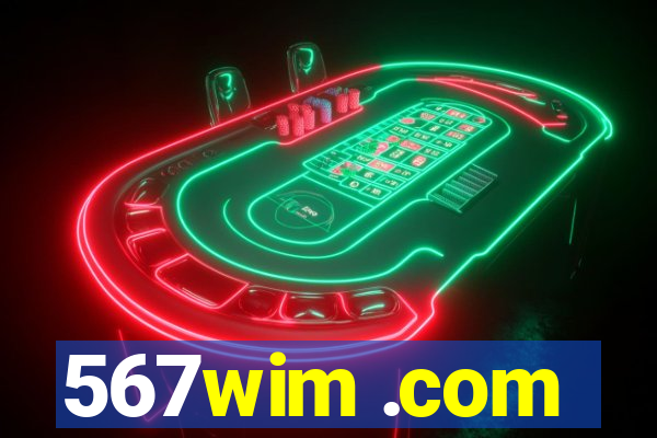 567wim .com